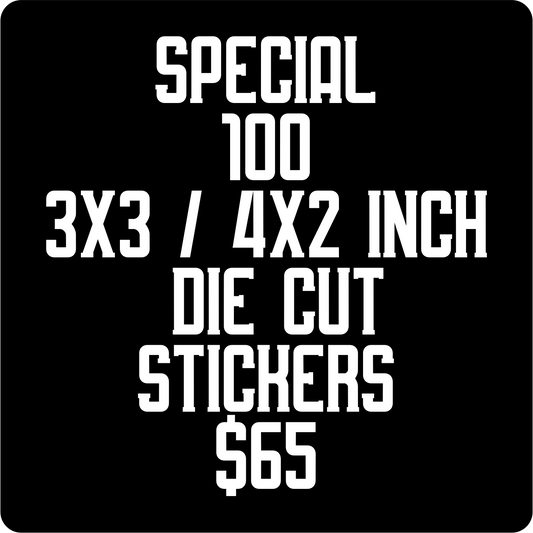 100 3X3 INCH STICKER SPECIAL